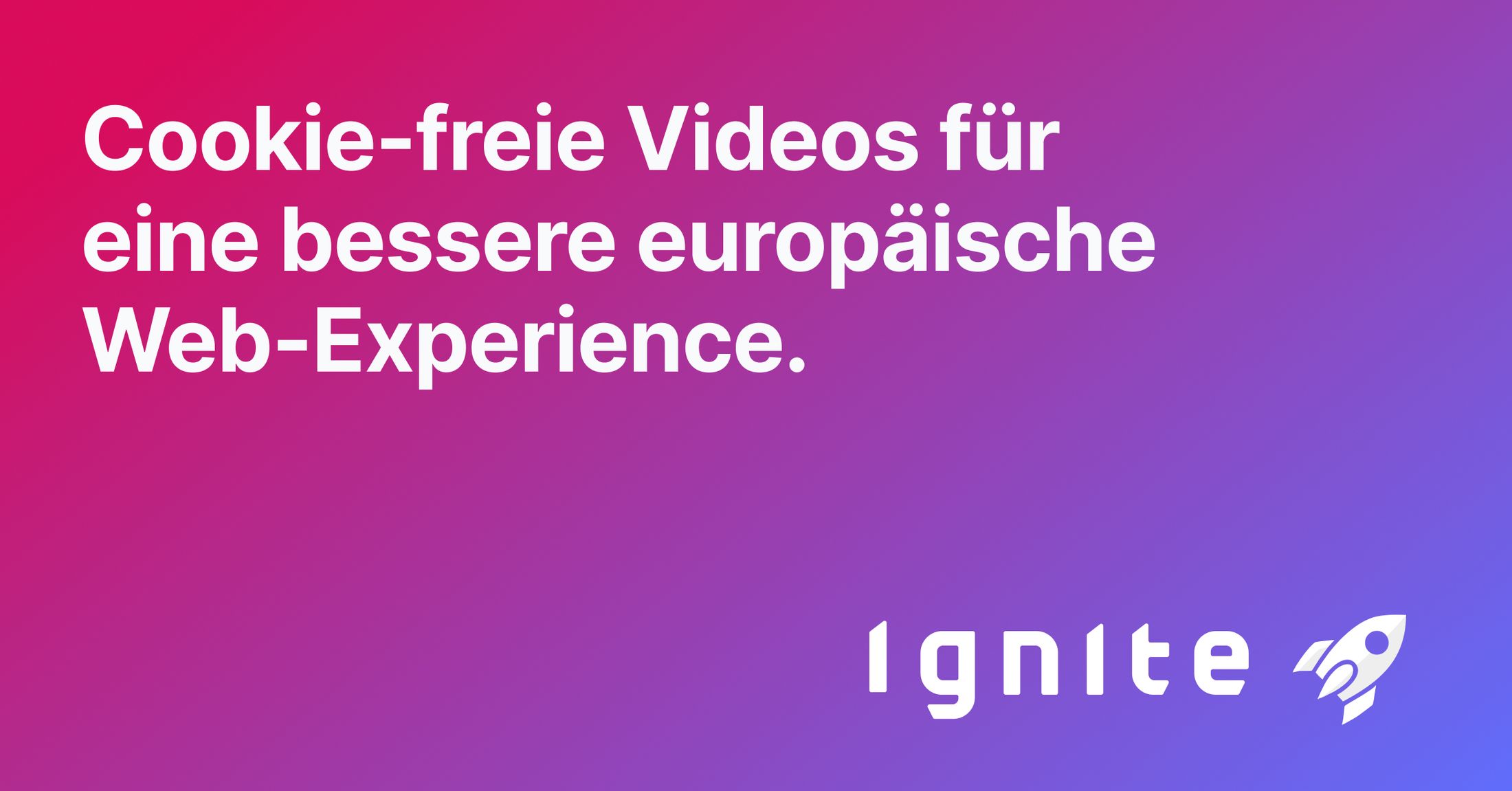 Video-Hosting Showcases unserer Ignite-Kunden
