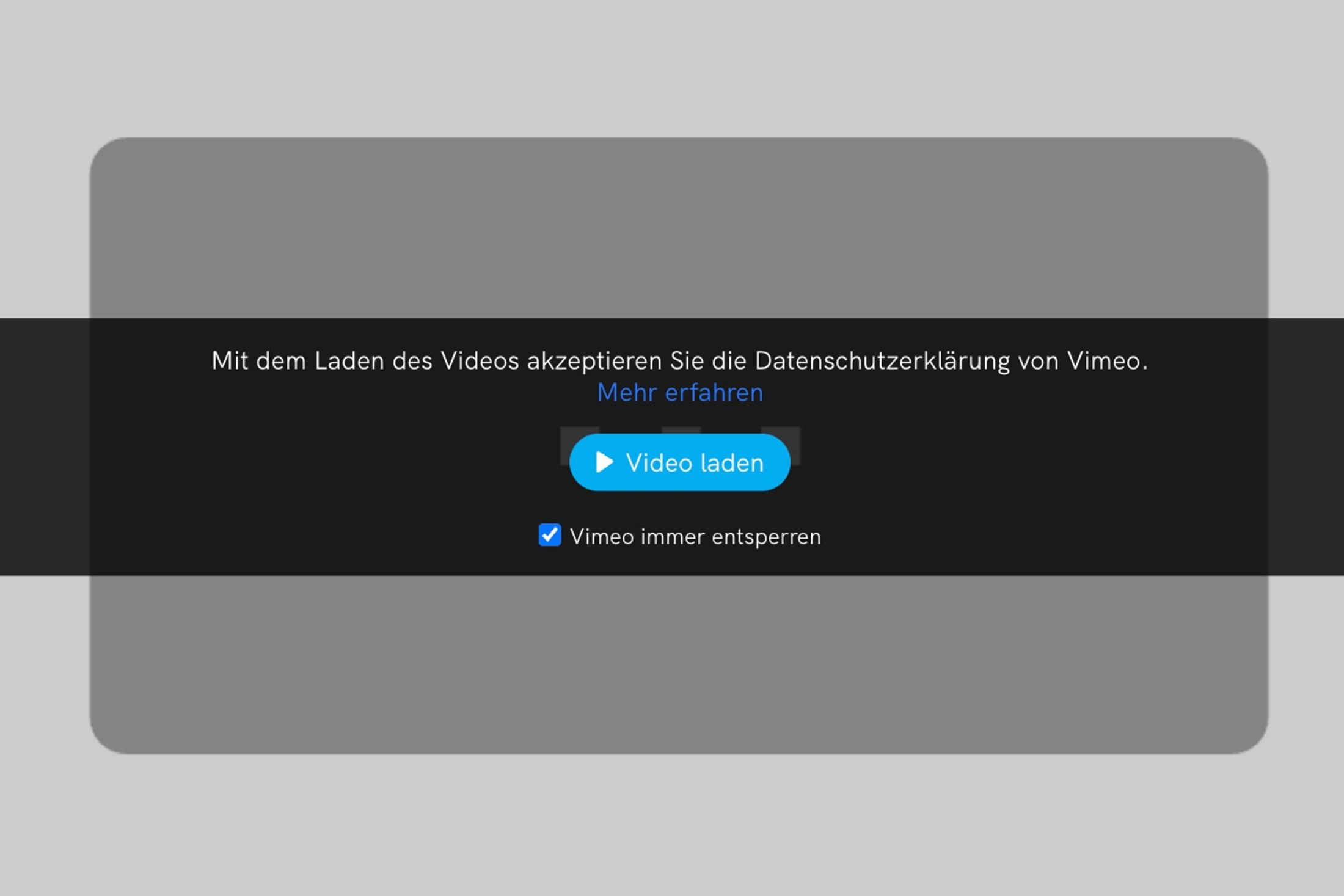 Typischer Overlay der über Vimeo Videos zu sehen ist weil ein Zustimmung der Besucher*innen zwingend erforderlich ist.